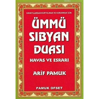 Ümmü Sıbyan Duası Havas Ve Esrarı (Dua-222) Arif Pamuk