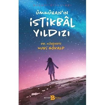 Ümmühan'ın Istikbal Yıldızı Nuri Gökalp