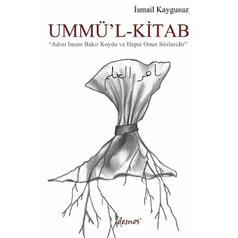 Ummü'l-Kitab Ismail Kaygusuz