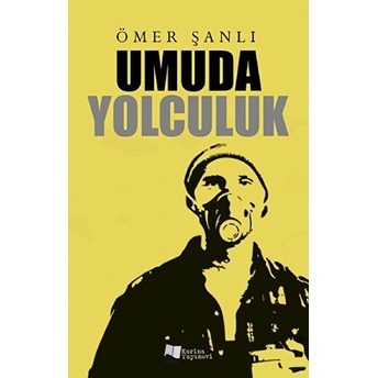 Umuda Yolculuk - Ömer Şanlı