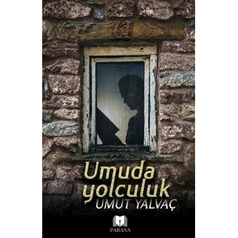 Umuda Yolculuk Umut Yalvaç