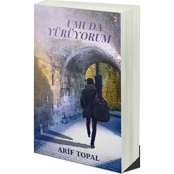 Umuda Yürüyorum Arif Topal