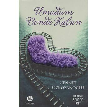 Umudum Bende Kalsın Cennet Özkozanoğlu