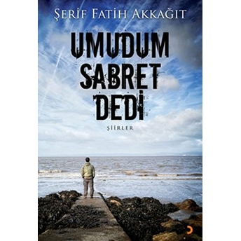 Umudum Sabret Dedi