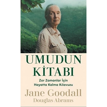 Umudun Kitabı Douglas Abrams,Jane Goodall