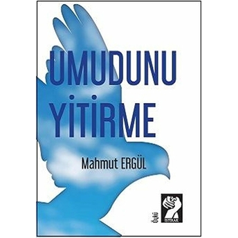 Umudunu Yitirme