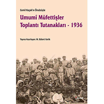 Umumi Müfettişler Toplantı Tutanakları - 1936 Kolektif