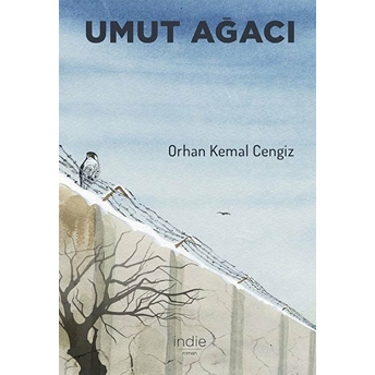 Umut Ağacı Orhan Kemal Cengiz