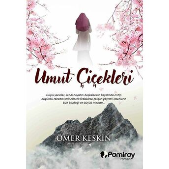 Umut Çiçekleri Ömer Keskin