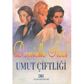 Umut Çiftliği Danielle Steel