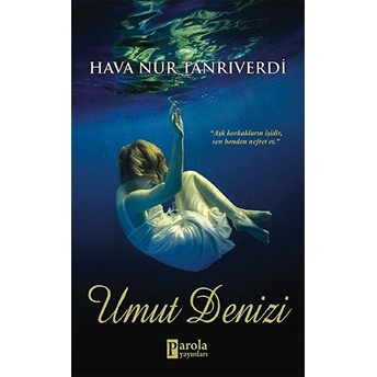 Umut Denizi Hava Nur Tanrıverdi