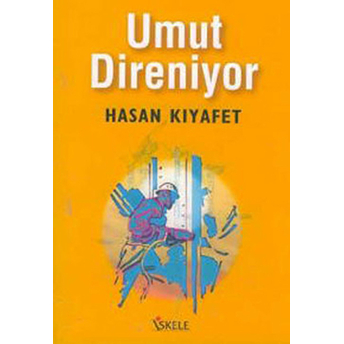 Umut Direniyor Hasan Kıyafet