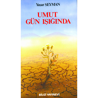 Umut Gün Işığında Yaşar Seyman