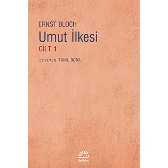 Umut Ilkesi Cilt 1 Ernst Bloch