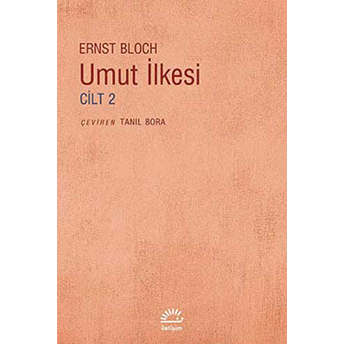 Umut Ilkesi Cilt 2 Ernst Bloch