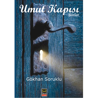 Umut Kapısı-Gökhan Soruklu