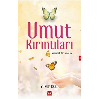 Umut Kırıntıları Yusuf Erel