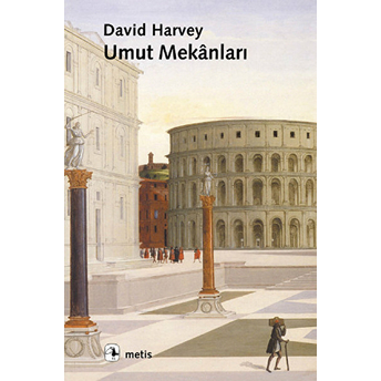 Umut Mekanları David Harvey