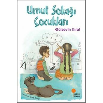 Umut Sokağı Çocukları Gülsevin Kıral