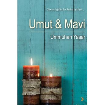 Umut Ve Mavi Ümmühan Yaşar