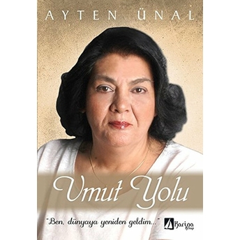 Umut Yolu Ayten Ünal