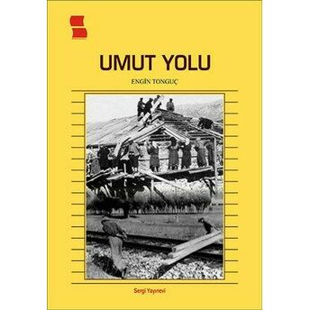 Umut Yolu Engin Tonguç