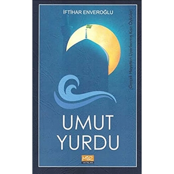 Umut Yurdu Iftihar Enveroğlu