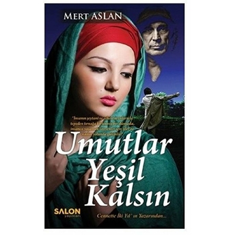 Umutlar Yeşil Kalsın (Ciltli) Mert Aslan