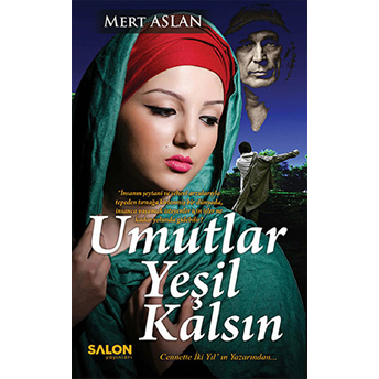 Umutlar Yeşil Kalsın Mert Aslan