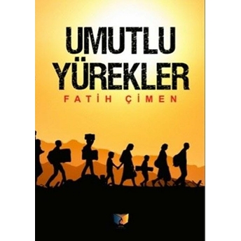 Umutlu Yürekler Fatih Çimen