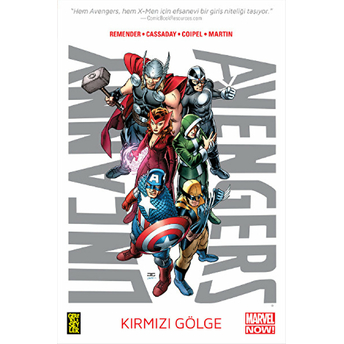 Uncanny Avengers 1 - Kırmızı Gölge 1. Cilt Rick Remender