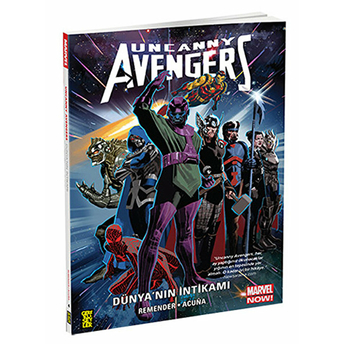 Uncanny Avengers 3 - Dünyanın Intikamı 4. Cilt Rick Remender