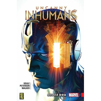 Uncanny Inhumans 02 - Sessiz Oda Charles Soule