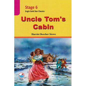 Uncle Tom's Cabin ( Stage 6 )-Harriet Beecher Stowe