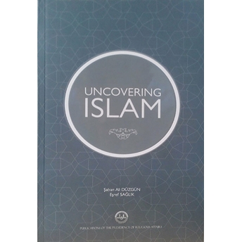 Uncovering Islam Eşref Sağlık