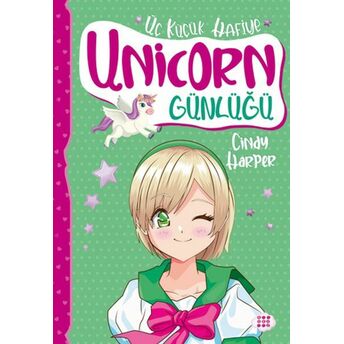 Unicorn Günlüğü 3 – Üç Küçük Hafiye Cindy Harper