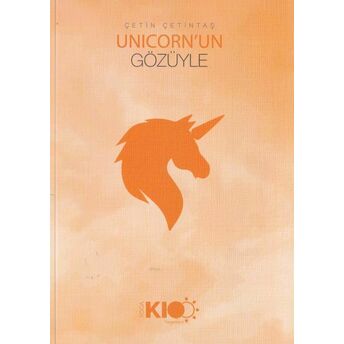 Unicornun Gözüyle Günlüğü Çetin Çetintaş