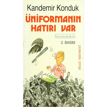 Üniformanın Hatırı Var Kandemir Konduk