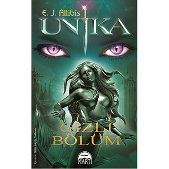 Unika:3 Gizli Bölüm E. J. Allibis