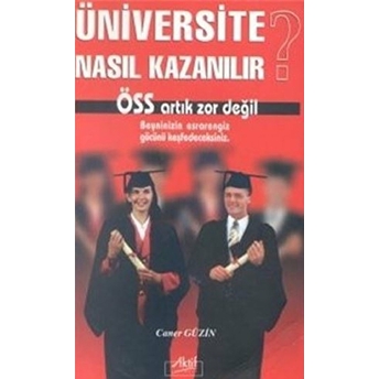 Üniversite Nasıl Kazanılır Caner Güzin