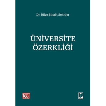 Üniversite Özerkliği Bilge Bingöl Schrijer