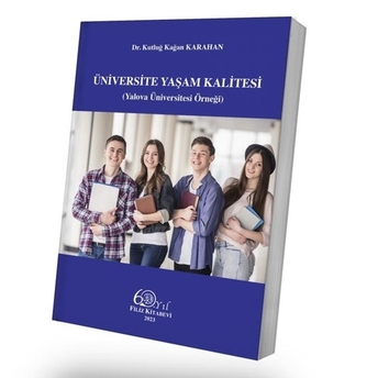 Üniversite Yaşam Kalitesi Kutluğ Kağan Karahan