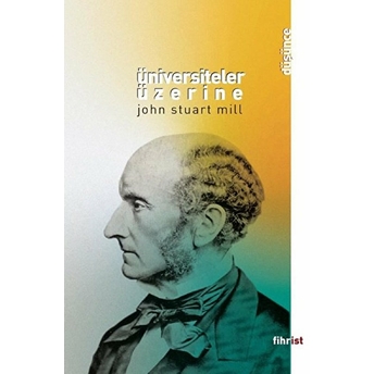 Üniversiteler Üzerine - John Stuart Mill