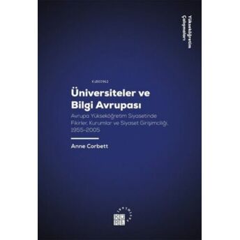 Üniversiteler Ve Bilgi Avrupası - Yükseköğretim Çalışmaları 11 Anne Corbett