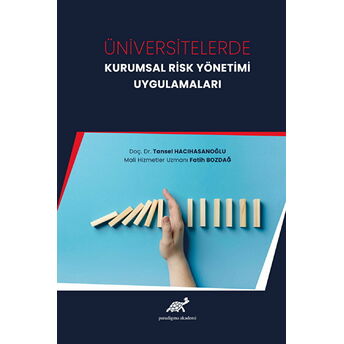 Üniversitelerde Kurumsal Risk Yönetimi Uygulamaları Fatih Bozdağ