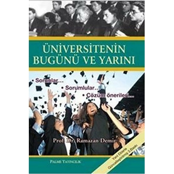 Üniversitenin Bugünü Ve Yarını-Ramazan Demir