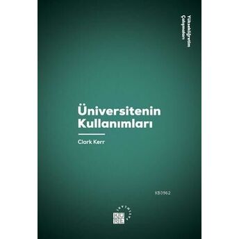 Üniversitenin Kullanımları Clark Kerr