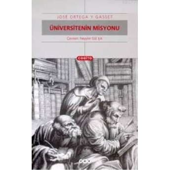 Üniversitenin Misyonu Jose Ortega Y Gasset