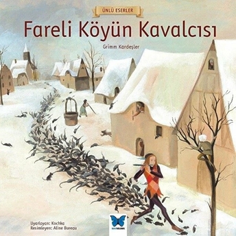 Ünlü Eserler - Fareli Köyün Kavalcısı Grimm Kardeşler