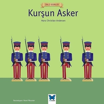 Ünlü Eserler - Kurşun Asker Hans Christian Andersen